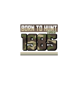 Born to hunt since 1985 model negru pe tricou