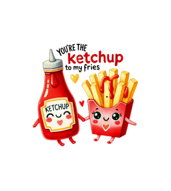 Ketchup to my Fries model nisipiu pe tricou