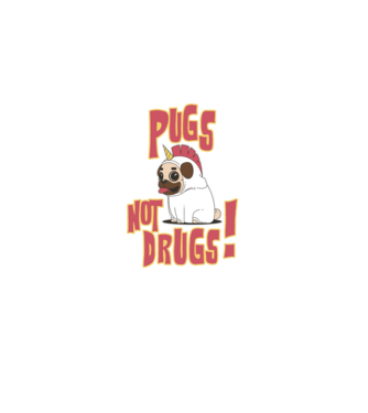 Pugs not drugs model negru pe tricou