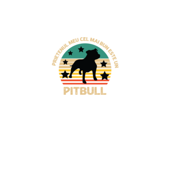 Prietenul meu cel mai bun este un pitbull model negru pe tricou