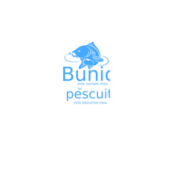 Bunic este numele meu, iar pescuitul este pasiunea mea model negru pe tricou