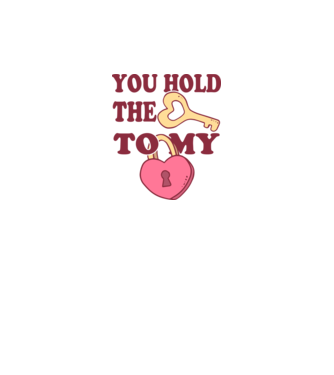 you hold the key to my heart model alb pe tricou