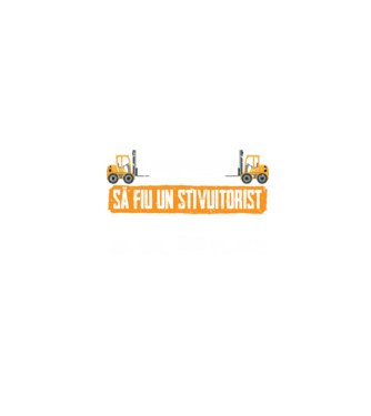 nu-mi place întotdeauna să fiu un stivuitorist, stai, ba da, îmi place model negru pe tricou