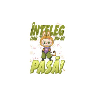 Înțeleg dar nu-mi pasă! model turcoaz pe tricou