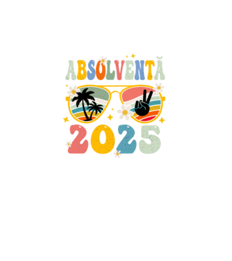 Absolventă 2025 model turcoaz pe tricou