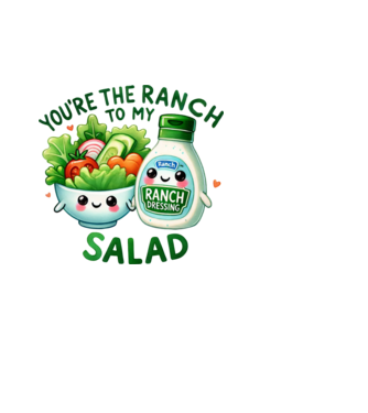 Ranch to my Salad model alb pe tricou