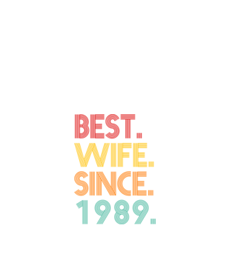 best wife since 1989 retro model negru pe tricou