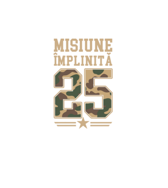 Misiune împlinită 25 model turcoaz pe tricou