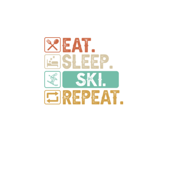 Eat Sleep SKI Repeat model turcoaz pe tricou