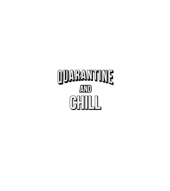 Quarantine and Chill model roz neon pe tricou