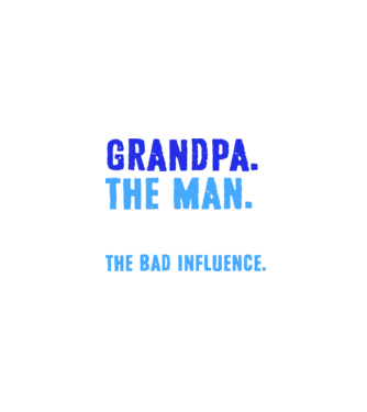 Grandpa, the bad influence model negru pe tricou