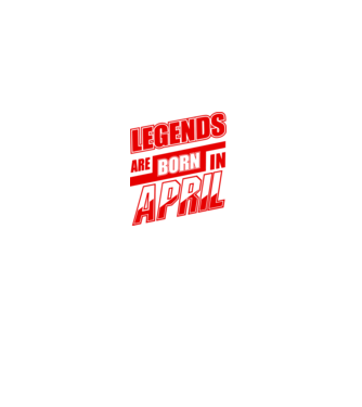 Legenda are born in April model alb pe tricou