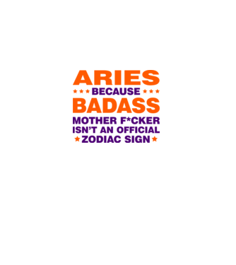 Badass zodiac ARIES model alb pe tricou
