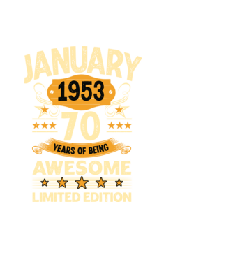 January 1953 70 years of being limited edition model negru pe tricou