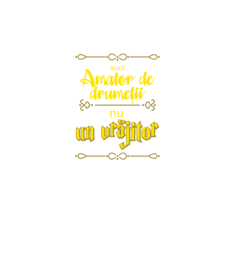 Sunt amator de drumeții, nu un vrăjitor model negru pe tricou