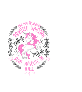 Cele mai frumoase prințese unicorn sunt născute în Iulie model alb pe tricou