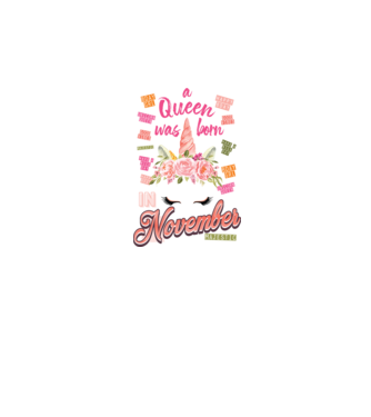 A queen was born in NOVEMBER model alb pe tricou