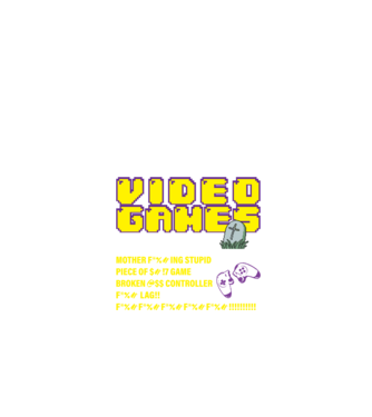 I don't always die when playing video games model negru pe tricou