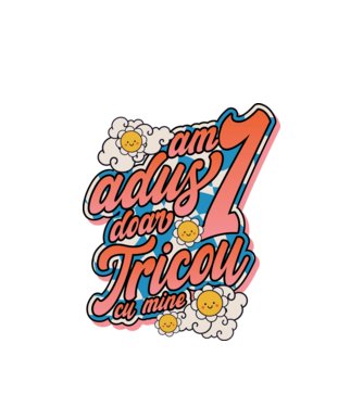 Am adus doar un tricou cu mine! model alb pe tricou