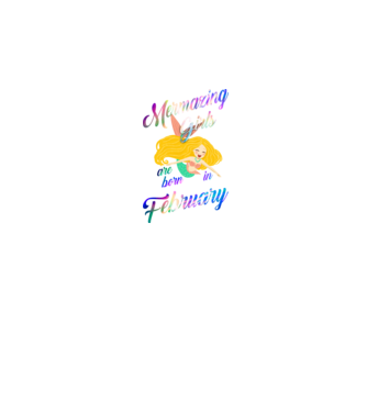 Mermazing girls are born february model negru pe tricou