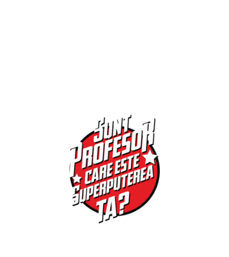 sunt profesor, care este superputerea ta? model negru pe tricou