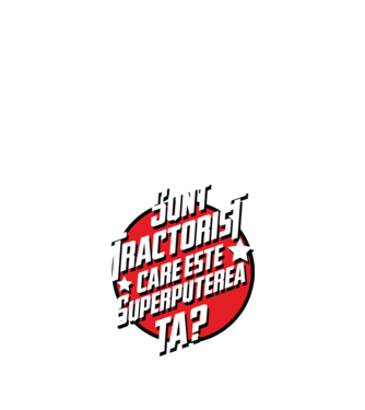 sunt tractorist, care este superputerea ta? model nisipiu pe tricou