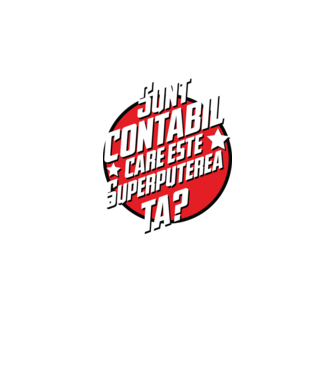 sunt contabil, care este superputerea ta? model alb pe tricou