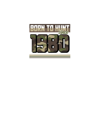 Born to hunt since 1980 model negru pe tricou