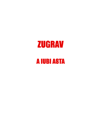 Sunt suficient de priceput pentru a fi ZUGRAV și suficient de nebun pentru a iubi asta model negru pe tricou