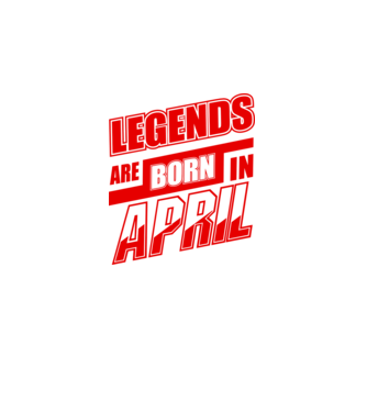 Legenda are born in April model alb pe tricou