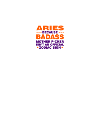 Badass zodiac ARIES model alb pe tricou