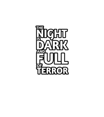 The night is dark and full of terror model gri pe tricou