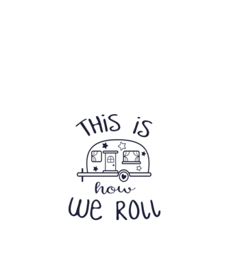 This is how we roll model alb pe tricou