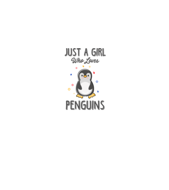 Just a girl who loves Penguins model gri pe tricou