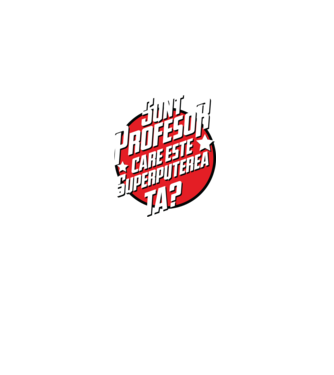 sunt profesor, care este superputerea ta? model negru pe tricou