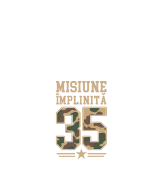 Misiune împlinită 35 model negru pe tricou
