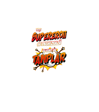 Toți supereroii se deghizează, eu sunt un tâmplar model alb pe tricou