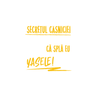Secretul căsniciei sănătoase model negru pe tricou