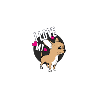 I love my Chihuahua model alb pe tricou