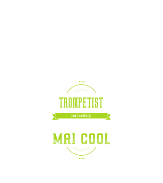 sunt un trompetist, la fel ca toți ceilalți, dar mult mai cool model negru pe tricou