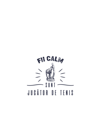 Fii calm, sunt JUCĂTOR DE TENIS model alb pe tricou