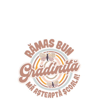 Rămas bun grădiniță, mă așteaptă școala! model alb pe tricou