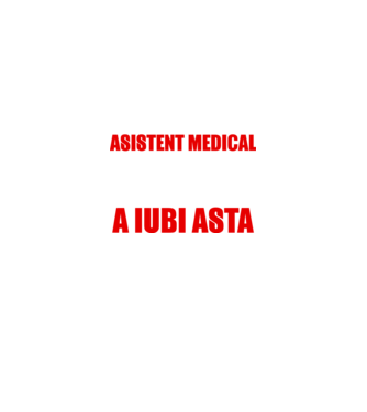 Sunt suficient de priceput pentru a fi ASISTENT MEDICAL și suficient de nebun pentru a iubi asta model negru pe tricou
