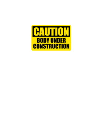 Caution Body Under Construction model negru pe tricou