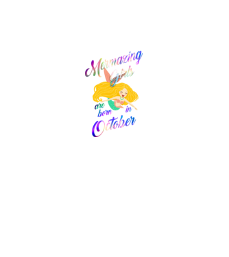 Mermazing girls are born october model negru pe tricou