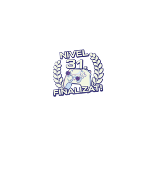 Nivel 31 finalizat! model negru pe tricou