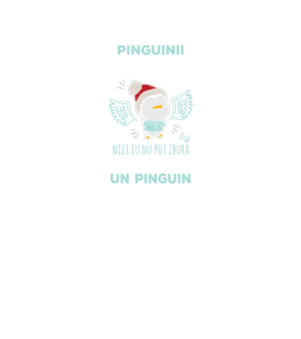 pinguinii nu pot zbura, nici eu nu pot zbura, așa că sunt un pinguin model negru pe tricou