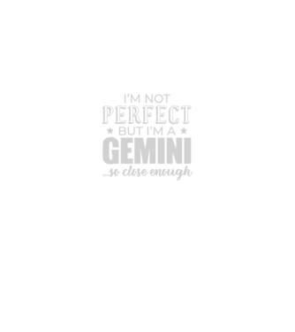 Not perfect, but GEMINI model negru pe tricou