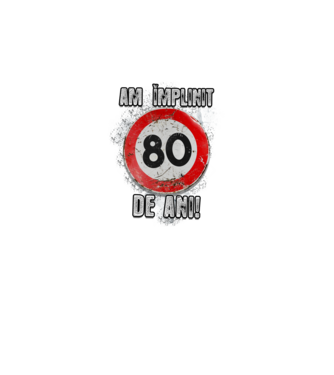 Am împlinit 80 de ani! model negru pe tricou