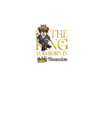 The king was born int NOVEMBER model negru pe tricou